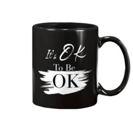 it's ok to be ok